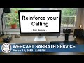 Reinforce your Calling | Webcast Sabbath Service (March 15, 2025)