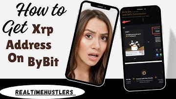 HOW TO GET XRP ADDRESS ON BYBIT