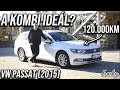 "A kombi ideál?" - VW PASSAT B8 (2015) HASZNÁLTTESZT