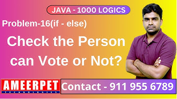 1000 Logics in Java | Check the Person Can Vote or Not | By Srinivas | Ameerpet Technologies