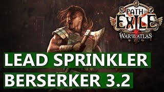 PoE 3.2 Build: Molten Strike & Wildstrike Lead Sprinkler Berserker - My League Starter (2018)