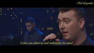 How Will I Know  - Sam Smith: (Legendado/Tradução)