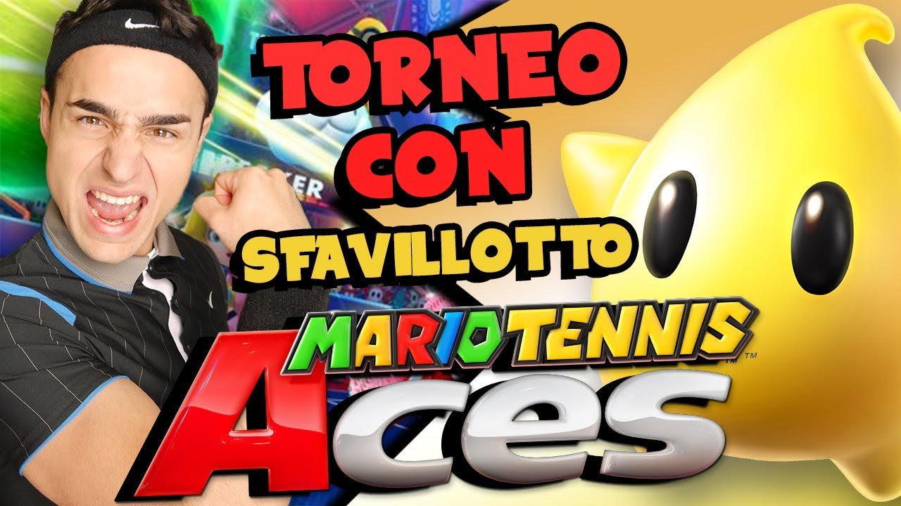 TORNEO COMPETITIVO con SFAVILLOTTO! - Gameplay  Mario Tennis Aces ITA Nintendo Switch