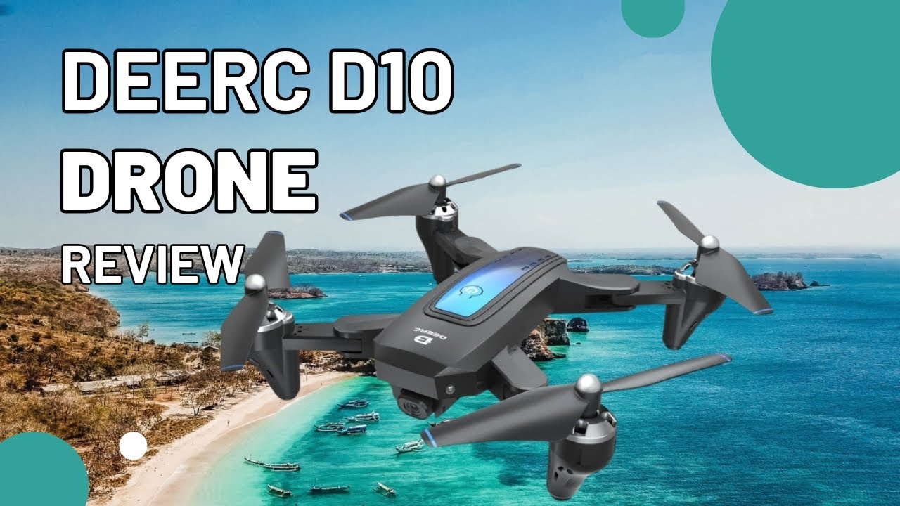 DEERC D10 Drone Review 2024 