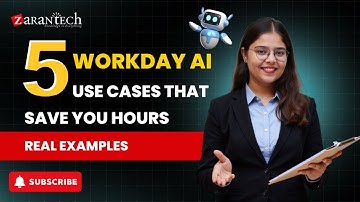 5 Workday AI Use Cases That Save You Hours | Real Examples | ZaranTech