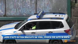 Ladro Dauto In Fuga Braccato Dai Vigili, Sfascia Due Auto In Sosta 06072021
