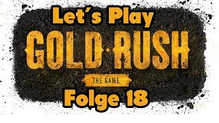 Let´s Play Gold Rush The Game Staffel 2 #18 Deutsch†German