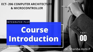 Course Introduction | ECT206 COMPUTER ARCHITECTURE & MICROCONTROLLER | KTU S4 ECE