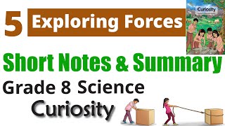 5. Exploring Forces (Short Notes & Summary) | Class 8 Science -Curiosity