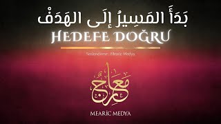 Hedefe Doğru  بَدَأَ المَسِيرُ إلَى الهَدَفْ  ᴴᴰ ┇ Arapça Neşid 2023 ┇ Mearic Medya Resimi