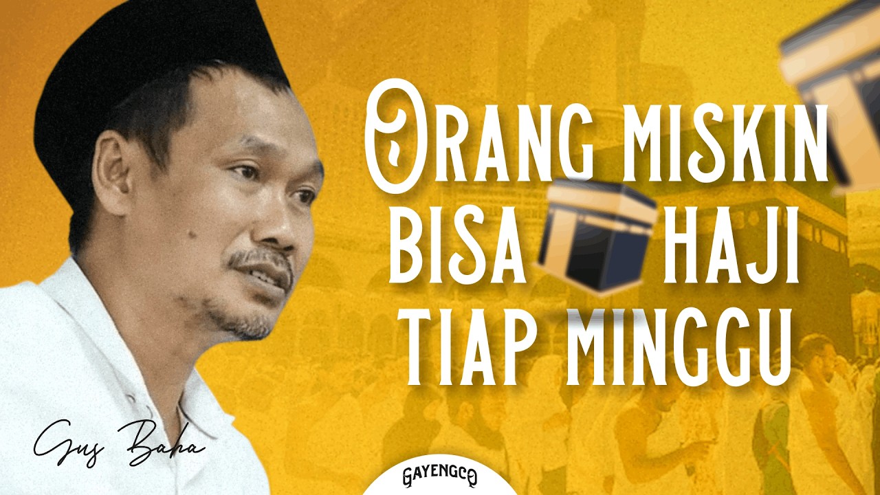 Gus Baha: Bukan Setan, Ini Musuh Terbesar!