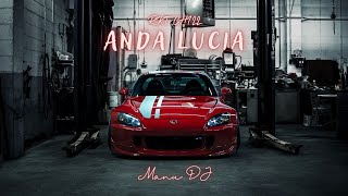 Anda Lucia (Rkt Chill) - Manu DJ