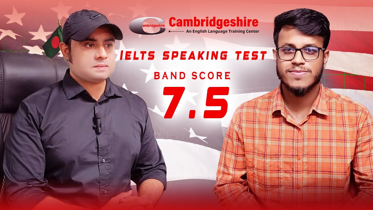 🔥 Asif Scored 7.5 in IELTS Speaking! Learn How to Achieve the Same | Cambridgeshire IELTS 🚀