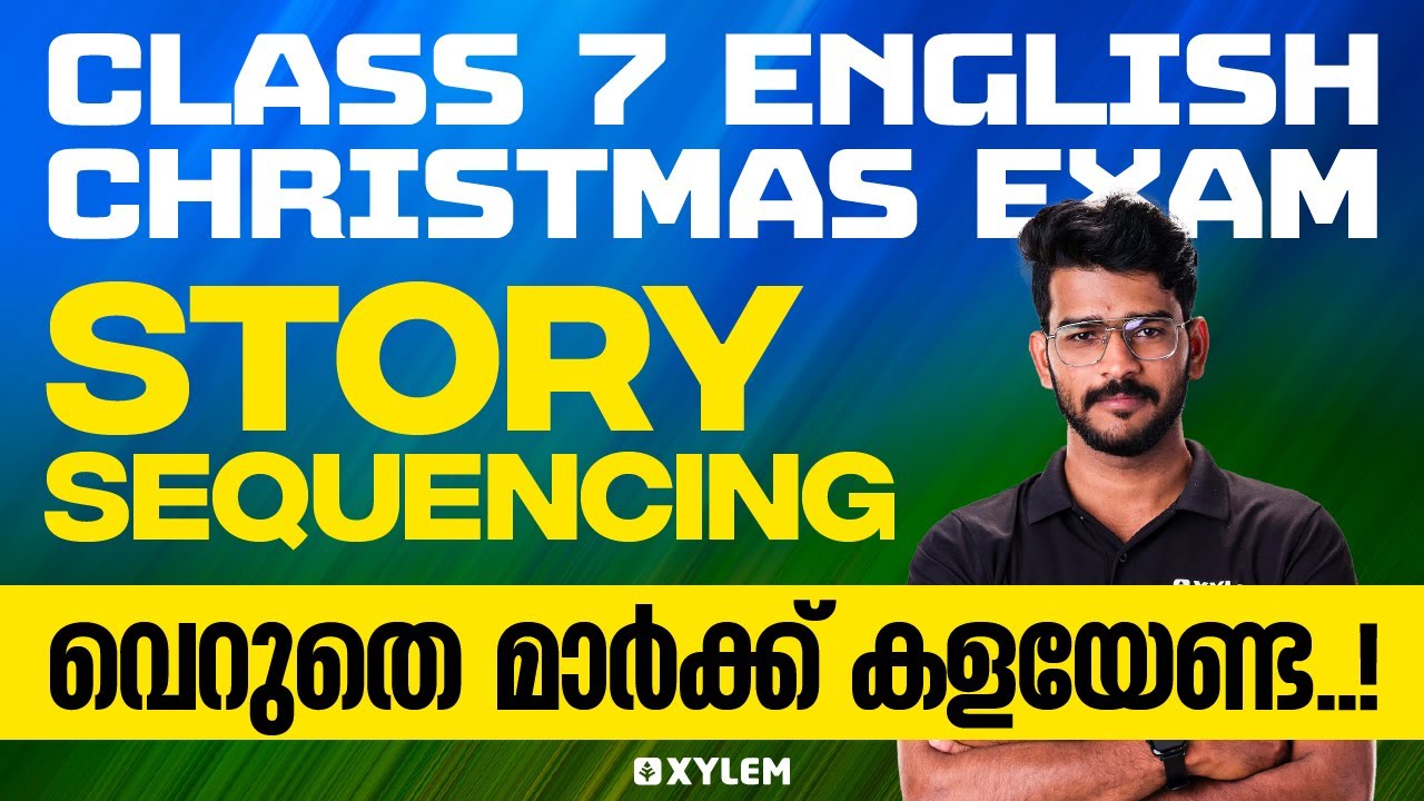 Class 7 English Christmas Exam Story Sequencing / വെറുതെ മാർക്ക്