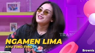 Ngamen Lima | Ayu Ting Ting | BROWNIS (12/8/22)