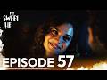 My Sweet Lie Episode 57 | Hindi Dubbed