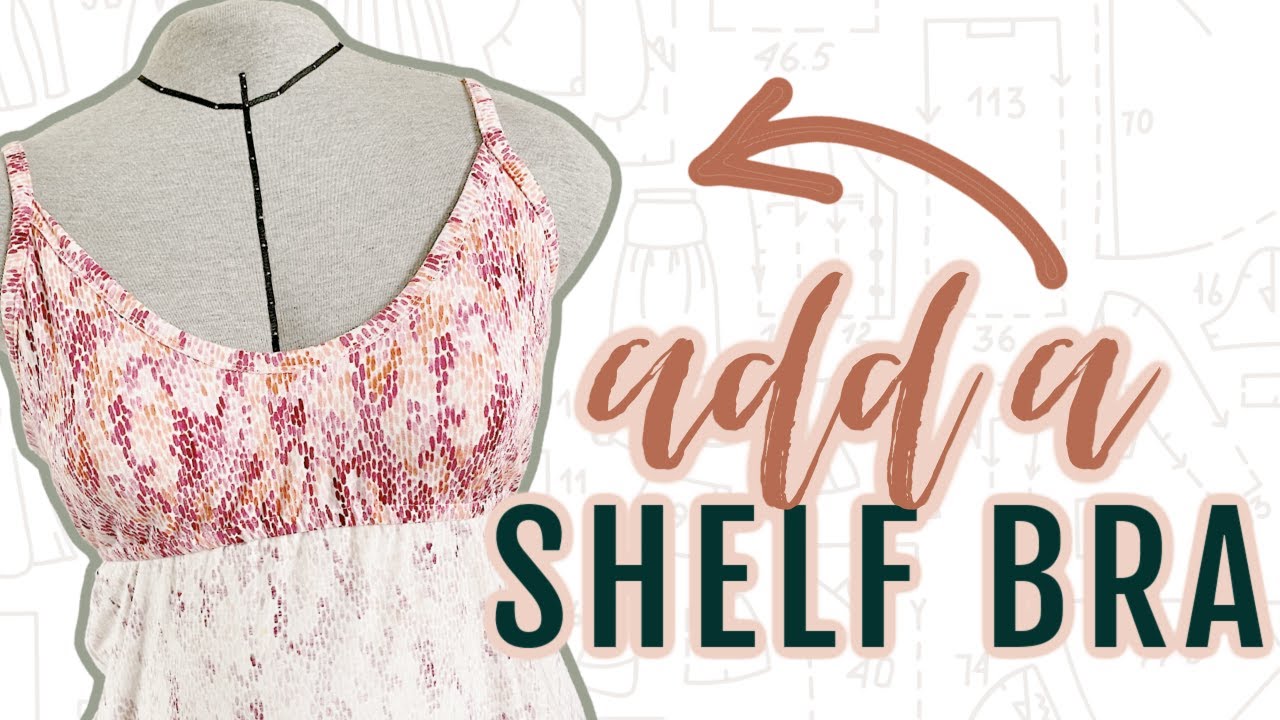 Tutorial: Add a shelf bra to a tank top – Sewing