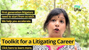 Can you Handle Litigation? - Part 3 - Toolkit for a Litigating Career