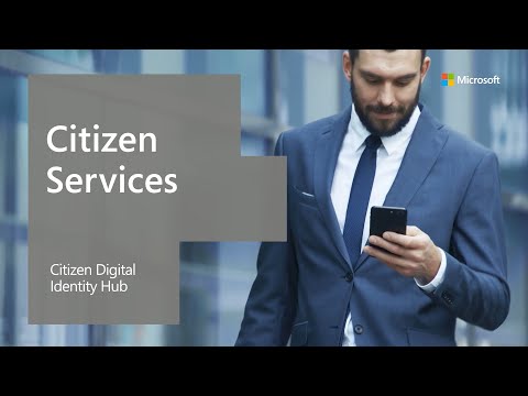 Citizen services powered by the Microsoft citizen digital identity hub