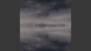 Kaputte Welt (Klanglos Remix - Extended)