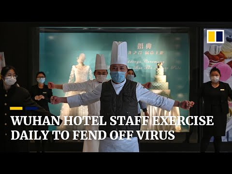 hotel-staff-in-wuhan-exercise-daily-to-stave-off-coronavirus-infection