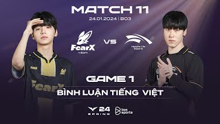 [24.01.2024] FOX vs HLE | Game 1 | Bình Luận Tiếng Việt | LCK Mùa Xuân 2024