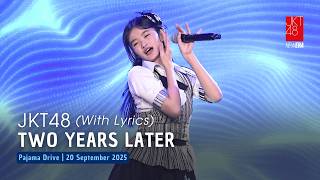 Jkt48  Two Years Later  Pajama Drive 20 September 2025