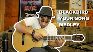 BLACKBIRD YOUR SONG FINGERSTYLE MEDLEY