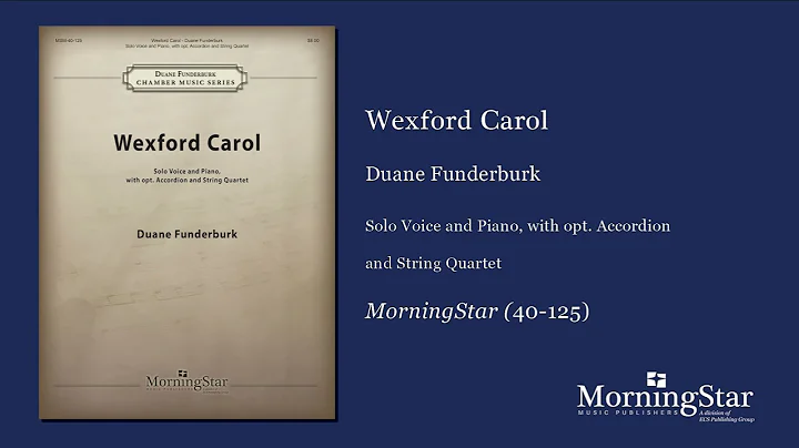 Wexford Carol by Duane Funderburk - Scrolling Score