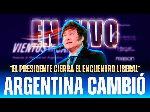 🚀🇦🇷MILEI CIERRA “VIENTOS DE CAMBIO”: LIBERTAD, REFORMAS Y EL NUEVO RUMBO DE ARGENTINA