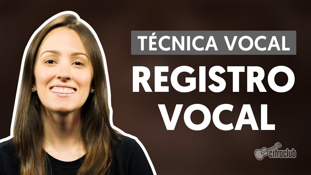 Registros Vocais | Técnica Vocal
