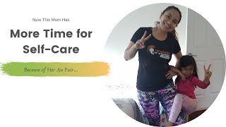 Au Pair Childcare Helps Moms Find Time for Self-Care
