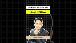Find NICHE in 3 steps using AI in recruitment business #mba #hr  #businessidea #recruitmentagency