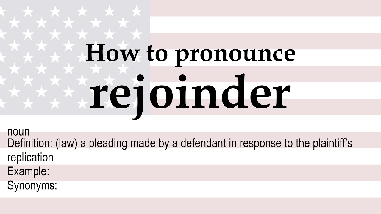 How To Pronounce rejoinder Meaning YouTube how-to-pronounce-rejoinder-meaning-youtube