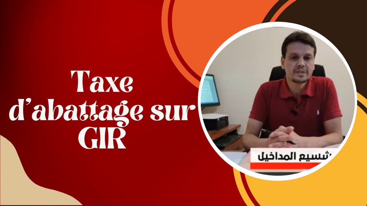 EP 6 : la taxe d'abattage sur GIR CT