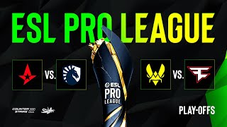 День 4 | ESL Pro League Season 19 | Playoffs | КРИВОЙ ЭФИР image