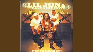 Lil Jon & The Eastside Boyz - Put Yo Hood Up (Acapella)