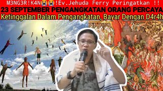 HUGE! SEPTEMBER 23 RAPTURE OF BELIEVERS? Missed the Rapture? Pay With Your Blood