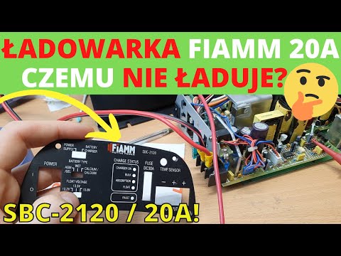 Naprawa ładowarki Fiamm 20A - SBC 2120 nie daje prądu i nie ładuje akumulatora, co się zepsuło?