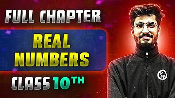 Real Numbers FULL CHAPTER | Class 10th Mathematics | Chapter 1 | Udaan