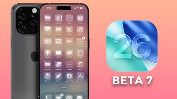 iOS 26 - Beta 7 is out NOW!