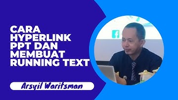 Cara Hyperlink Slide dan Membuat Running Text pada Power Point