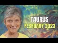 Taurus February 2023 Astrology Horoscope Forecast