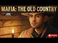 LIVE END OF STORY Mafia: The Old Country | Chill Gameplay