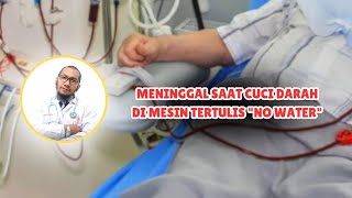 Died during dialysis, the machine said \