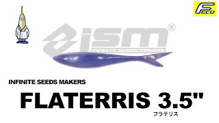 フラテリス 3.5" 【ism】 水中アクション映像詳細　　FLATERRIS 3.5" 【ism】