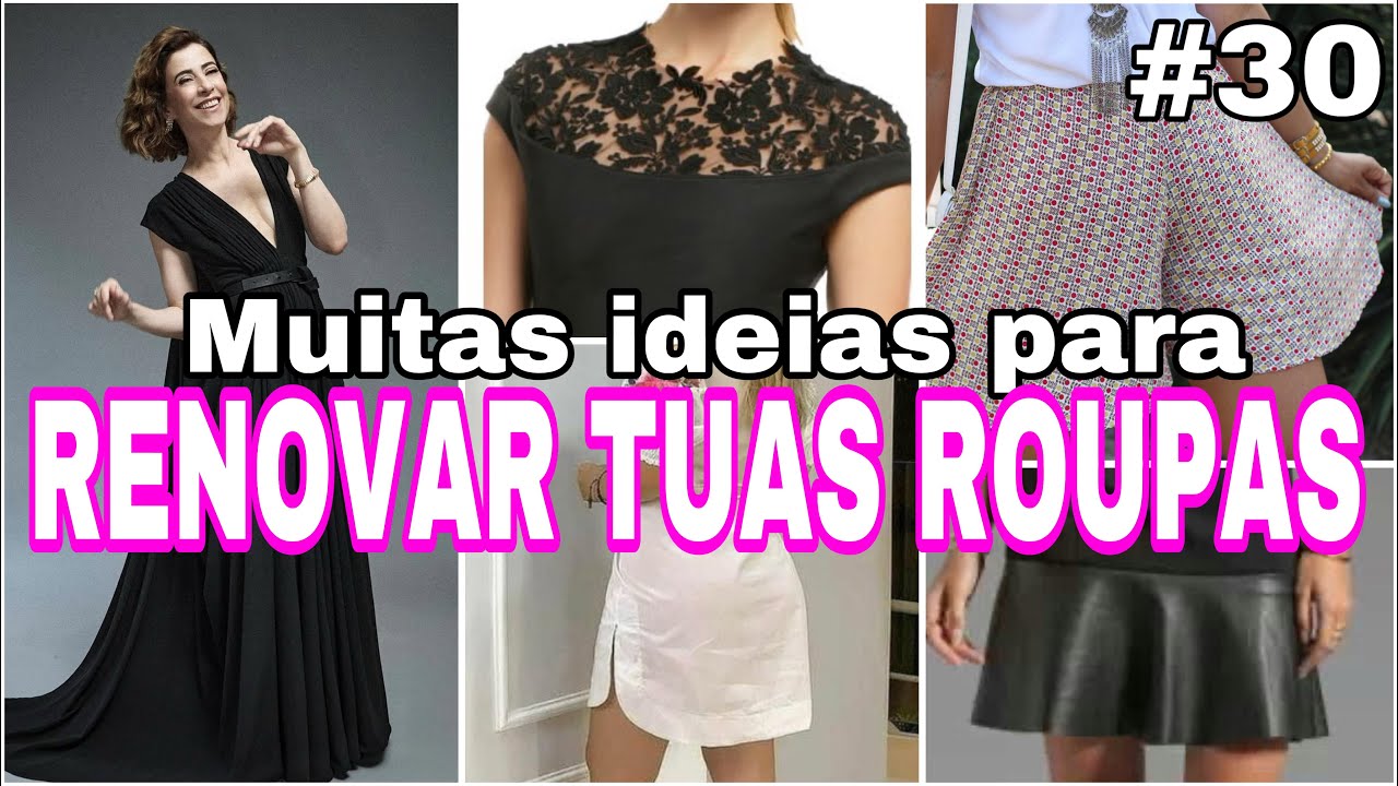 Muitas ideias para transformar tuas roupas velhas em novas / renove seu guarda roupa com Huda Nunes