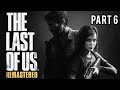 🔴 The Last of Us (Remastered) - Story Mode (Playthrough) [PS5 Gameplay] - LIVE