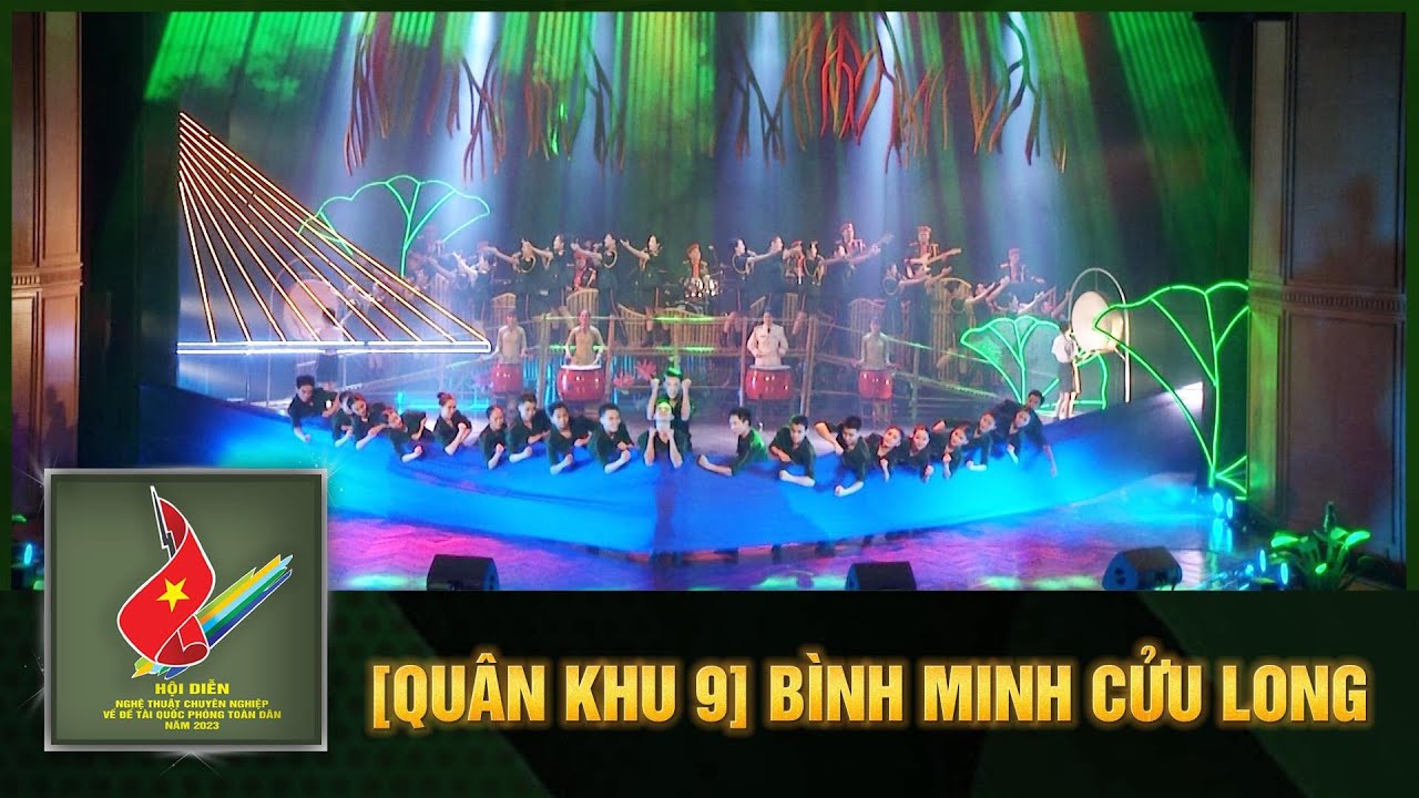 [ĐOÀN VĂN CÔNG QUÂN KHU 9] BÌNH MINH CỬU LONG