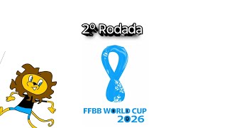 2⁰ rodada do FFBB world cup 2026